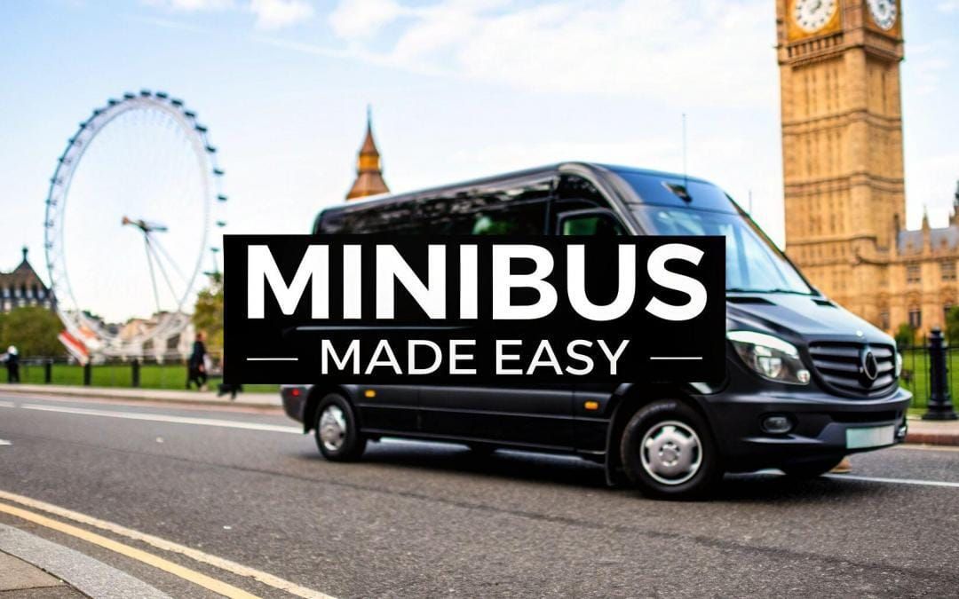 Minibus Hire With Driver London Made Easy